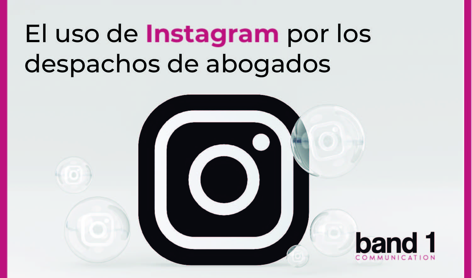 El uso de Instagram por los despachos de abogados